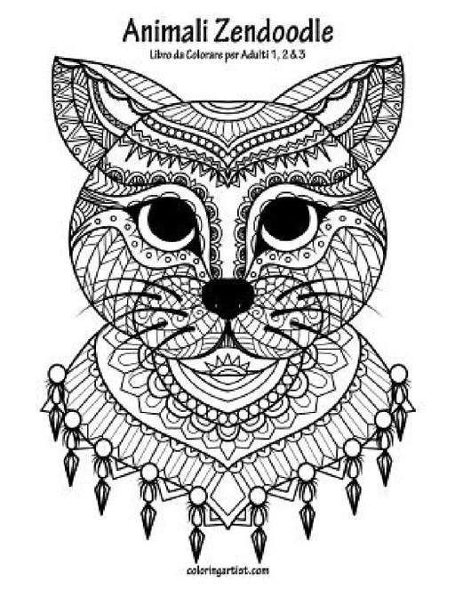 Animali Zendoodle Libro da Colorare per Adulti 1, 2 & 3 by Nick Snels