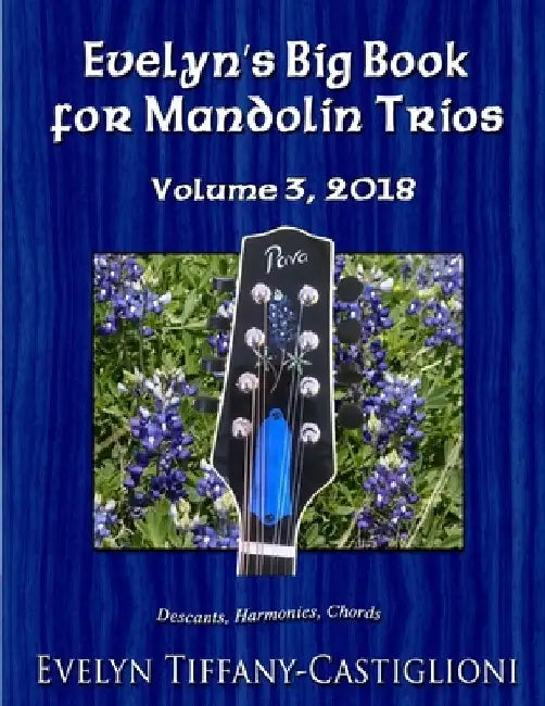 Evelyn's Big Book for Mandolins 2018, Vol. 3: Collection No. 3 of Trios for Treble Instruments by Anna Castiglioni