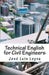 Technical English for Civil Engineers: English-Spanish Construction Terms by Jose Luis Leyva