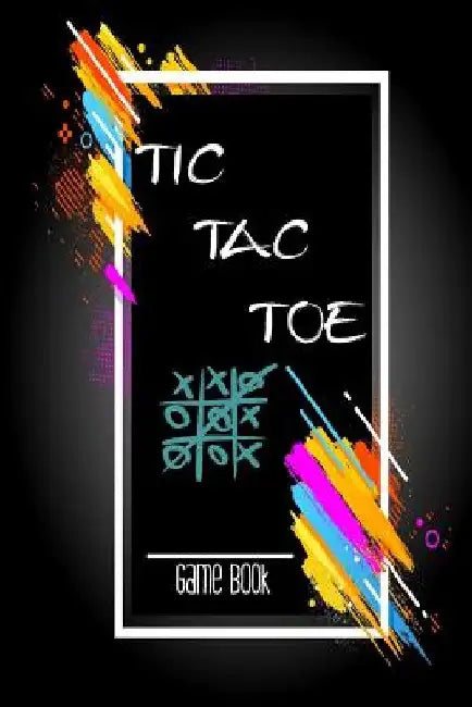Tic Tac Toe Game Book: Playing Book for 600 Games for Kids and Adults on Road Trips or on The Airplane and Family Vacation by Modhouses Publishing