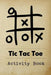 Tic Tac Toe Activity Book: Great for Kids and Adults Playing 600 Games On Traveling Camping Road-Trip Family Vacation by Modhouses Publishing