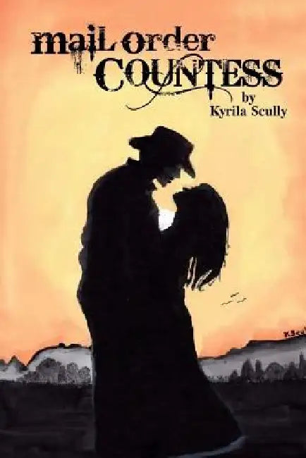 Mail Order Countess by Kyrila Scully