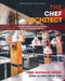 The Chef Architect: Concept Development & Design, College Textbook Edition by Fred Raynaud