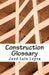 Construction Glossary: English-Spanish Construction Terms by Jose Luis Leyva