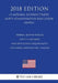 Federal Motor Vehicle Safety Standards - Minimum Sound Requirements for Hybrid and Electric Vehicles (Us National Highway Traffic Safety Administratio by The Law Library