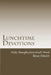 Lunchtime Devotions by Renee Dimich