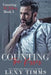 Counting the Kisses: Billionaire Workplace Steamy Romance by Lexy Timms