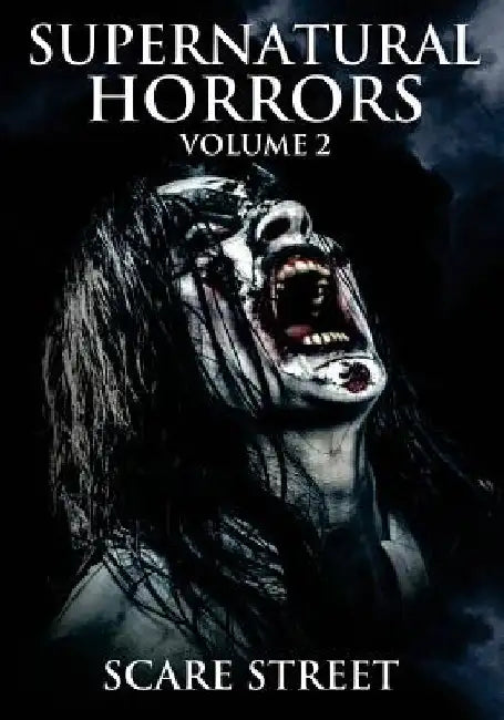Supernatural Horrors Volume 2: Occult and Supernatural Suspense Anthology by David Longhorn