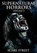Supernatural Horrors Volume 2: Occult and Supernatural Suspense Anthology by David Longhorn