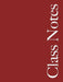 Class Notes: Narrow Rule - Maroon Cover - 108 pages by Class Notes Ltd