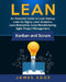 Lean: An Essential Guide to Lean Startup, Lean Six Sigma, Lean Analytics, Lean Enterprise, Lean Manufacturing, Agile Project by James Edge