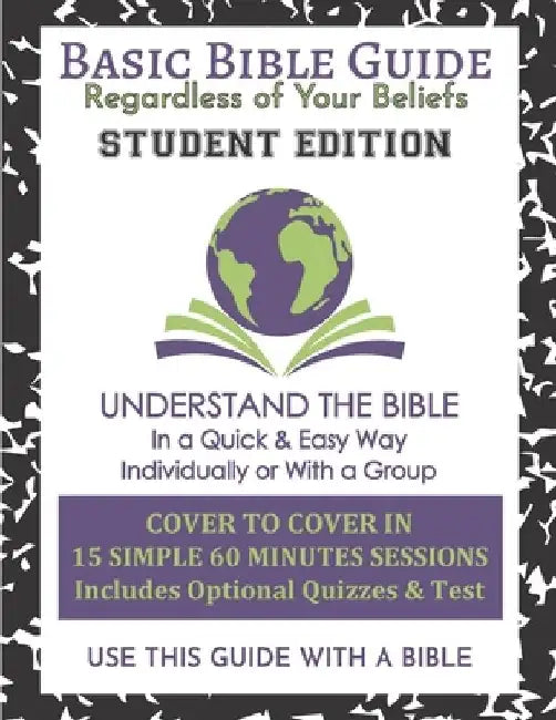 Basic Bible Guide: Student Edition by Daniel Paul Kennedy
