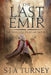 Last Emir by S. J. a. Turney