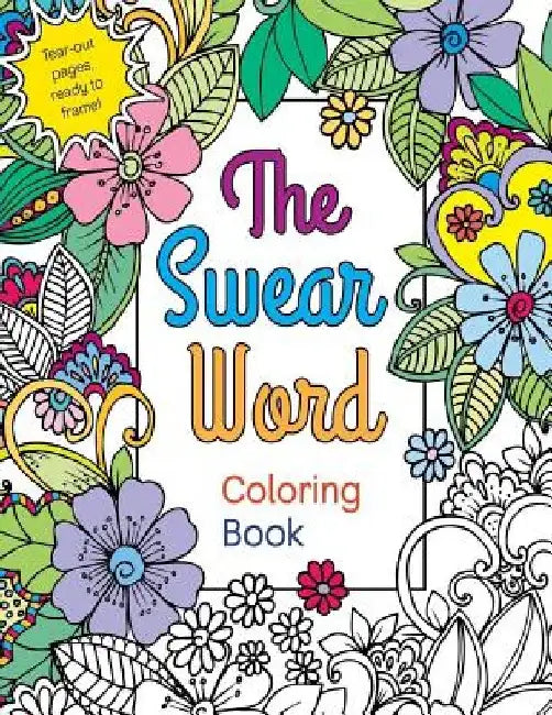 The Swear Word Coloring Book by Saddam Na