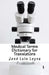 Medical Terms Dictionary for Translators: English-Spanish Medical Terms by Jose Luis Leyva