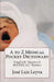 A to Z Medical Pocket Dictionary: English-Spanish Medical Terms by Jose Luis Leyva