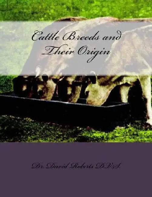 Cattle Breeds and Their Origin by Jackson Chambers