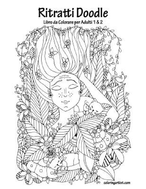 Ritratti Doodle Libro da Colorare per Adulti 1 & 2 by Nick Snels