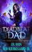 Deadbeat Dad by Rod, Jr. Kierkegaard