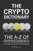 The Crypto Dictionary by Radice, Barry