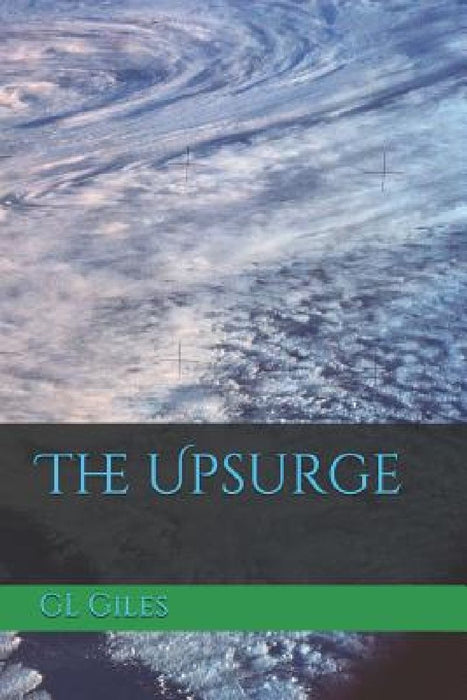 The Upsurge by Gl Giles
