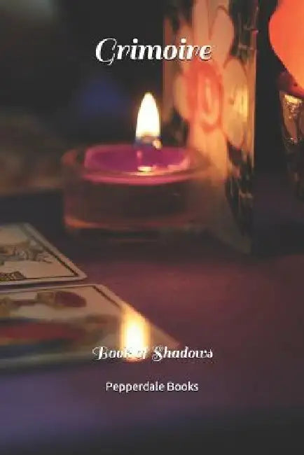 Grimoire: Book of Shadows by Pepperdale Books