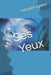 Ses Yeux by Logann, Ismaël