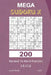 Mega Sudoku X - 200 Normal to Hard Puzzles 16x16 vol.6 by David Smith