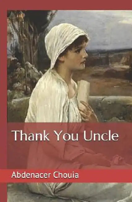 Thank You Uncle by Abdenacer Chouia