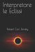 Interpretare le Eclissi by Nicolella, Francesco