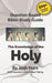 Question-based Bible Study Guide--The Knowledge of the Holy: Good Questions Have Groups Talking by Josh Hunt