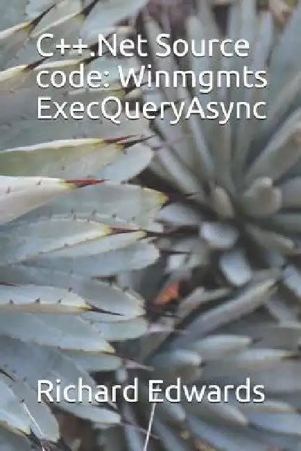 C++.Net Source code: Winmgmts ExecQueryAsync by Richard Edwards