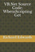 VB.Net Source Code: WbemScripting Get by Richard Edwards