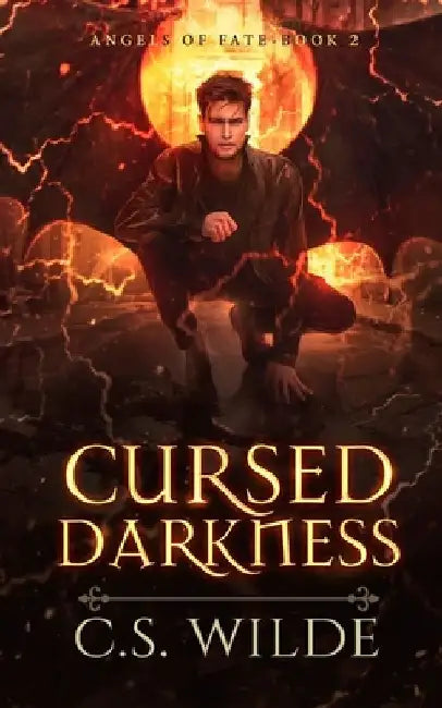 Cursed Darkness by C. S. Wilde