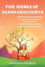 Five Works of Shankaracharya by Shraddhesh Chaturvedi
