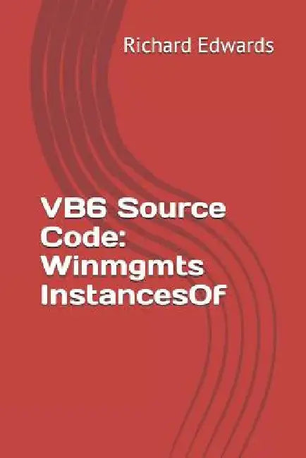 VB6 Source Code: Winmgmts InstancesOf by Richard Edwards