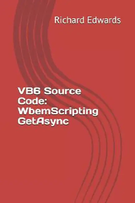 VB6 Source Code: WbemScripting GetAsync by Richard Edwards