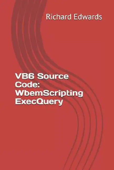 VB6 Source Code: WbemScripting ExecQuery by Richard Edwards