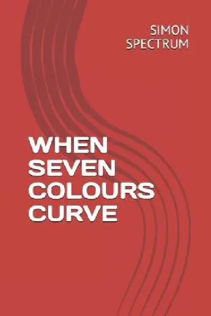 When Seven Colours Curve by Simon Spectrum