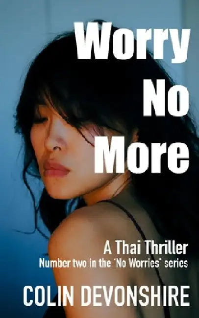 Worry No More by Colin Devonshire
