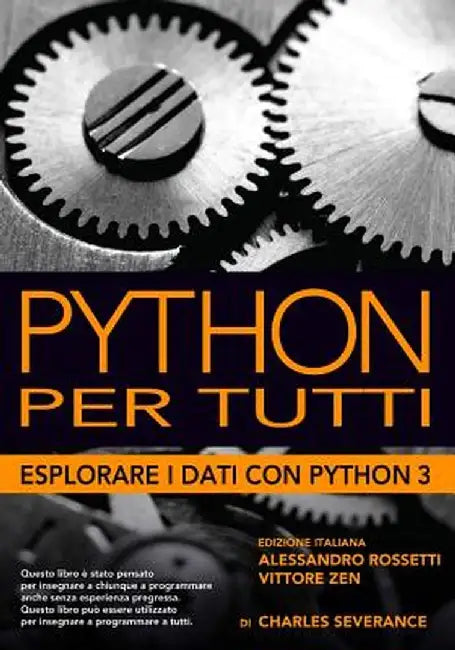 Python Per Tutti: Esplorare I Dati Con Python3 by Rossetti, Alessandro