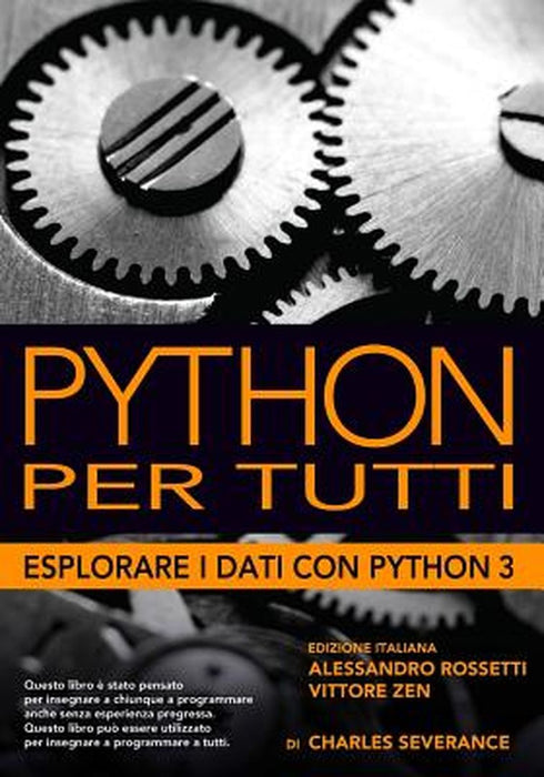 Python Per Tutti: Esplorare I Data Con Python3 by Rossetti, Alessandro