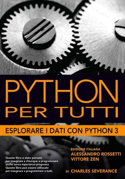 Python Per Tutti: Esplorare I Data Con Python3 by Rossetti, Alessandro