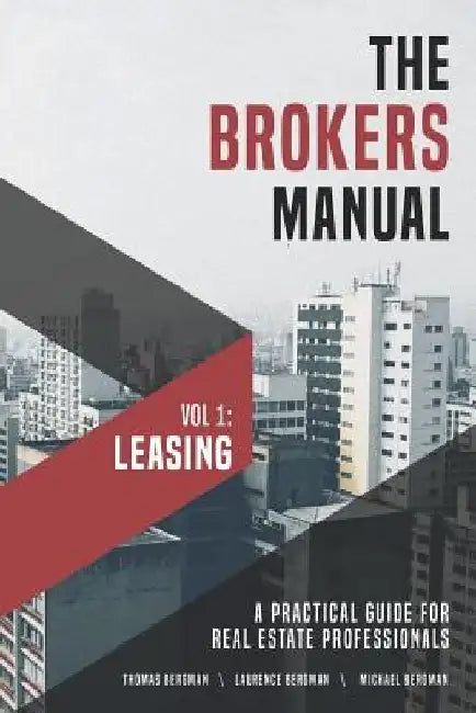 The Broker's Manual by Michael R. Bergman Esq