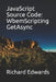 JavaScript Source Code: WbemScripting GetAsync by Richard Edwards
