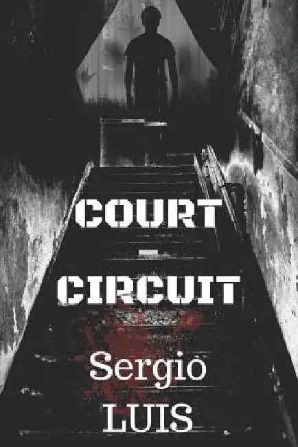 Court-Circuit by Luis, Sergio