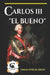 Carlos III "el Bueno" by Ortiz de Zarate, Carlos