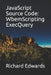 JavaScript Source Code: WbemScripting ExecQuery by Richard Edwards