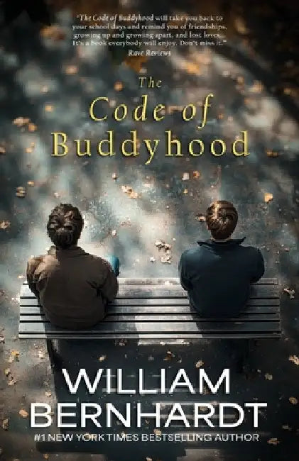 The Code of Buddyhood by Bernhardt, William