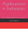 Agribusiness in Indonesia by Ivan Kushnir
